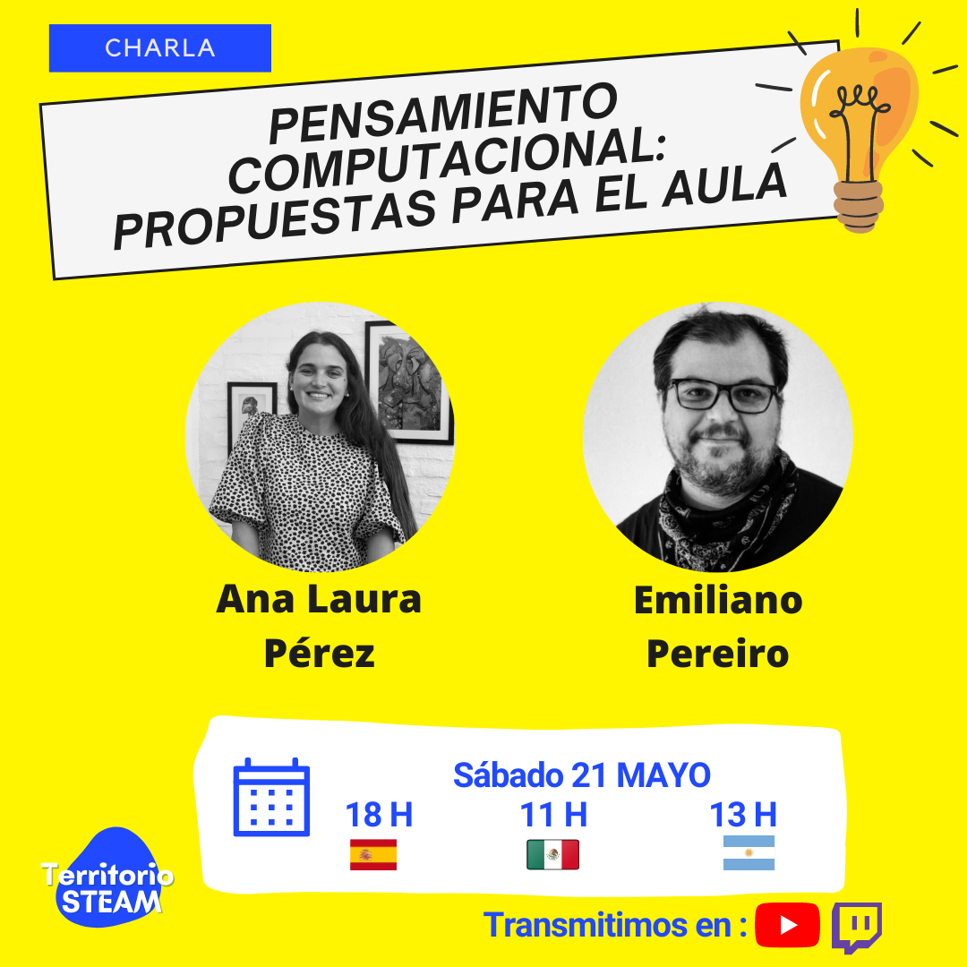 Pensamiento Computacional: Propuestas para el aula con Ana Laura y Emiliano de Ceibal